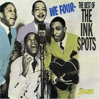We Four: The Best of the Ink Spots