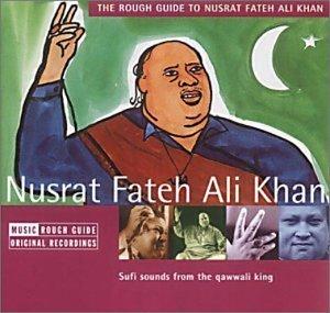 The Rough Guide to Nusrat Fateh Ali Khan