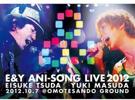 E&Y ANI-SONG LIVE 2012 通常版