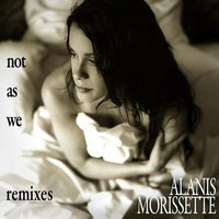 Not As We