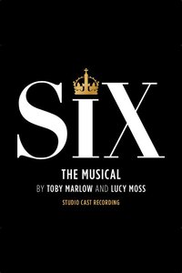Six The Musical