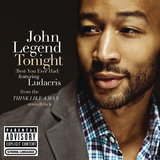 Tonight (Best You Ever Had) [feat. Ludacris] {from the Motion Picture “Think Like A Man"}