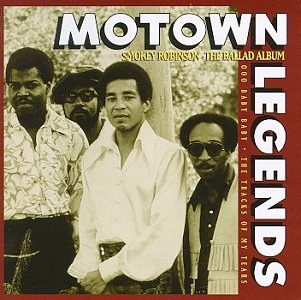 Motown Legends: Smokey Robinson - The Tracks of My Tears
