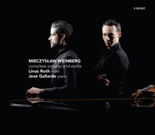 Mieczysław Weinberg: Complete Sonatas and Works