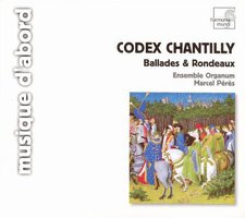 Codex Chantilly: Ballades & Rondeaux