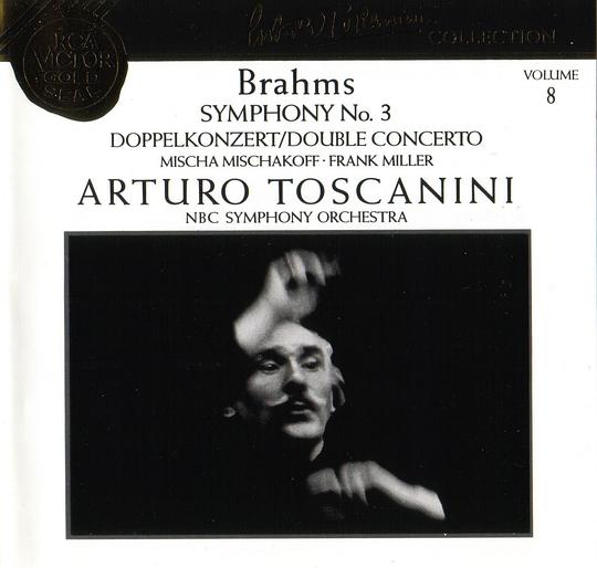 Brahms: Symphony No.3, Etc. / Toscanini, NBC Symphony Orchestra