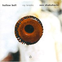 Zen Shakuhachi (Hollow Bell)
