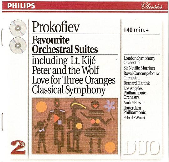 普罗柯菲耶夫：乐队组曲《三桔爱》《罗米欧与朱丽叶》《基日中尉》《彼得与狼》《阿拉与罗利》 / 《第一交响曲"古典"》