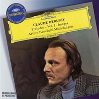 Debussy: Préludes, Vol. 1; Images