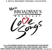 More Broadway Love Songs (Decca Broadway Original Collection)