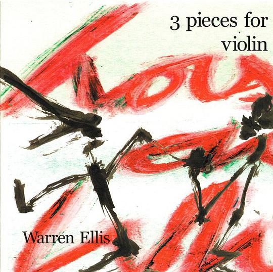 ELLIS, WARREN - 3 PIECES FOR VIOLIN