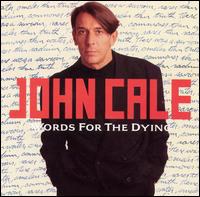 John Cale: Words for the Dying