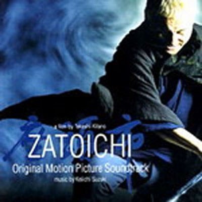 座头市(Zatoichi电影原声音乐)