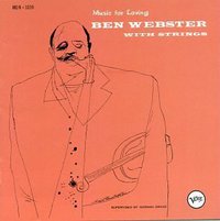 Music for Loving - Ben Webster with Strings