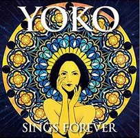 YOKO SINGS FOREVER
