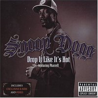 Drop It Like It's Hot