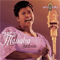 The Best of Mahalia Jackson