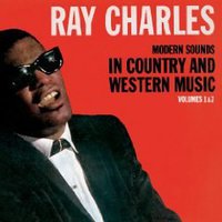 Modern Sounds - In Country and Western Music Volumes 1& 2