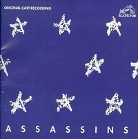 Assassins (1991 Original Off-Broadway Cast)