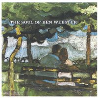 Soul of Ben Webster