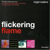 Flickering Flame: The Solo Years, Vol. 1