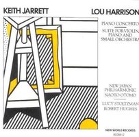 Harrison: Piano Concerto; Suite for Violin, Piano and Small Orchestra