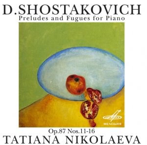 Shostakovich: Preludes And Fugues For Piano. Op. 87 Nos. 11-16