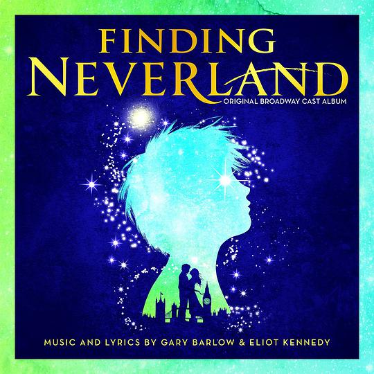 Finding Neverland (Original Broadway Cast Album)