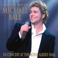 The Very Best of Michael Ball: In Concert at the Royal Albert Hall
