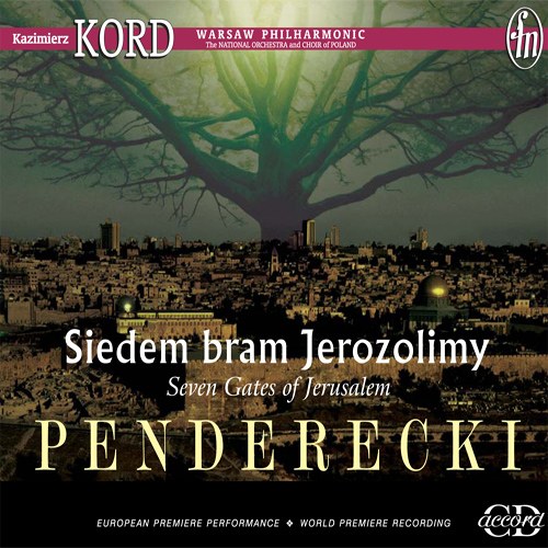 Krzysztof Penderecki: Symphony No. 7, "7 Gates of Jerusalem"