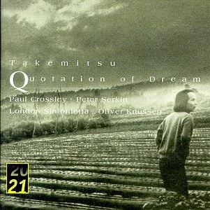 Toru Takemitsu: Quotation of Dream