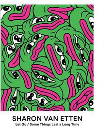 Let Go / Some Things Last A Long Time