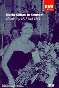Hamburg Concert 1959/Maria Callas Hamburg Concert 1962