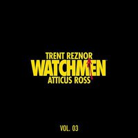 Watchmen: Volume 3 (Music from the HBO Series)