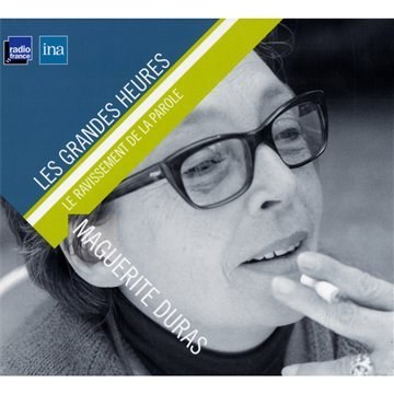 Marguerite Duras, Le Ravissement de la parole