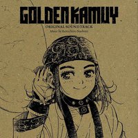 TV ゴールデンカムイ オリジナルサウンドトラック