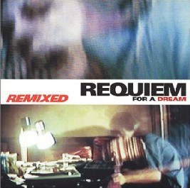 Requiem For A Dream: Remixed
