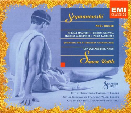 Szymanowski: King Roger / Symphony 4