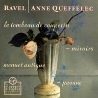 Le Tombeau De Couperin / Miroirs / Menuet Antique / Pavane
