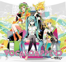 VOCALO APPEND feat. 初音ミク
