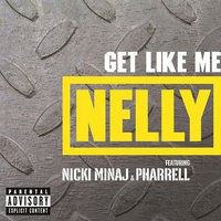 Get Like Me (feat. Nicki Minaj & Pharrell) – Single