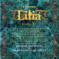 ／KOTONO MITSUISHI & HARUKI MINO QUARTET  リリア ～フロム・イース～ ／三石琴乃＆美野春樹カルテット