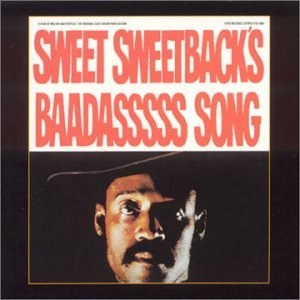 Sweet Sweetback's Badass Song