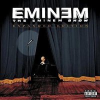 The Eminem Show (Expanded Edition)