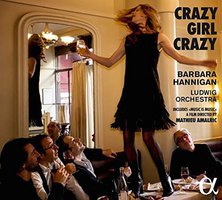 Crazy Girl Crazy - Music by Gershwin, Berg and Berio (including bonus documentary DVD) [Import anglais]