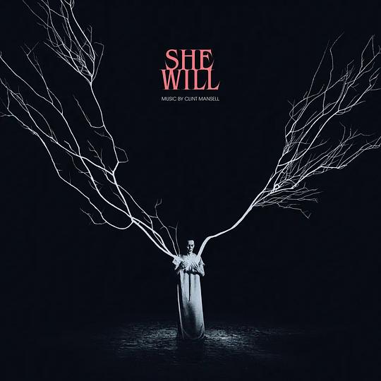 She Will (Original Motion Picture Soundtrack)