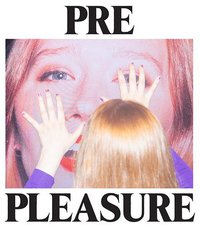 PRE PLEASURE
