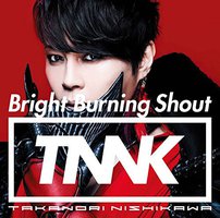 Bright Burning Shout(通常盤)
