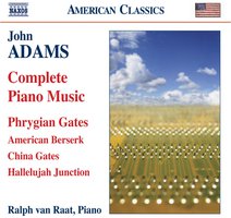 Adams, J.: Piano Music (Complete)