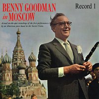 Benny Goodman in Moscow 1962
